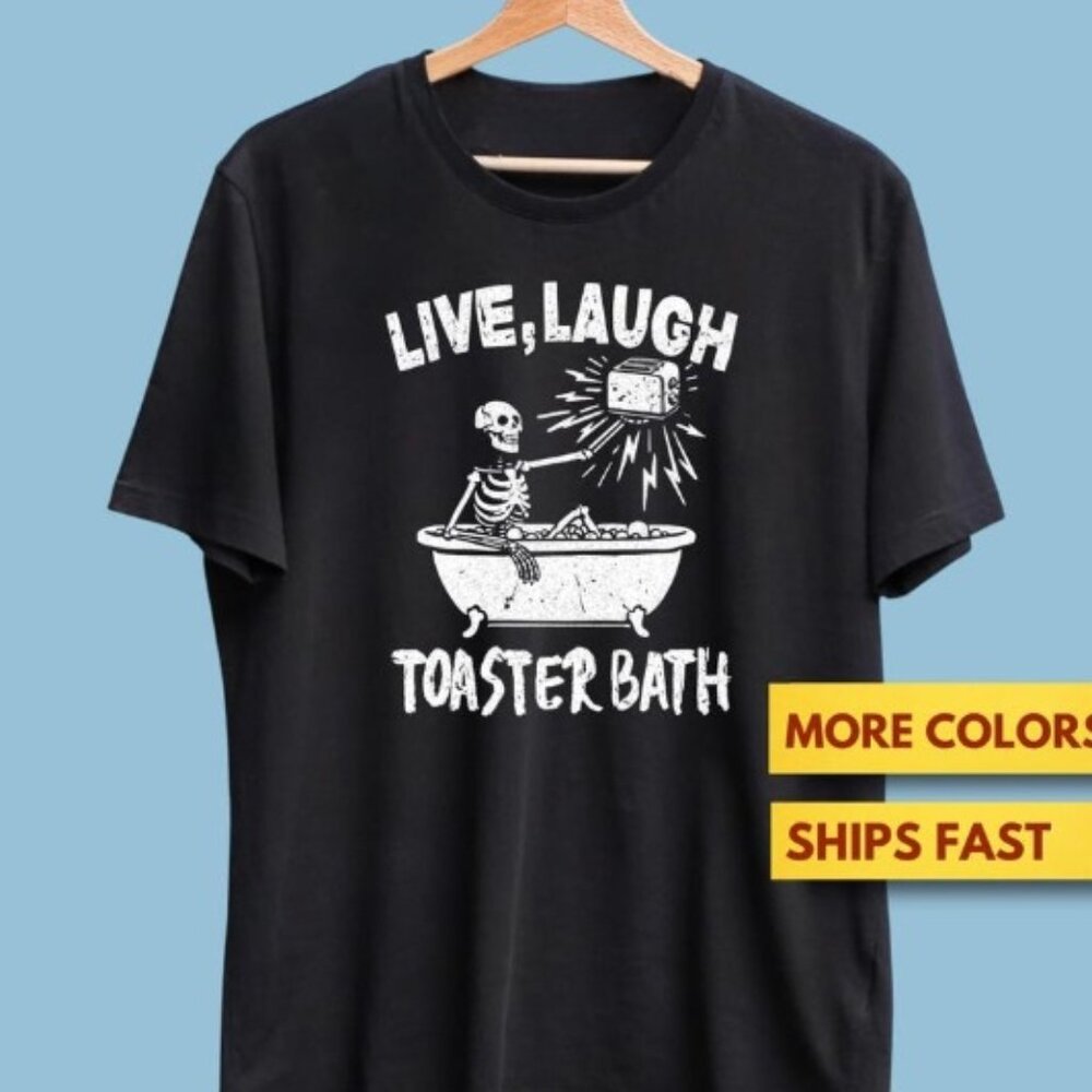 Funny Live Laugh Bath Shirt, Unisex Graphics Tee - Picture 1 of 3